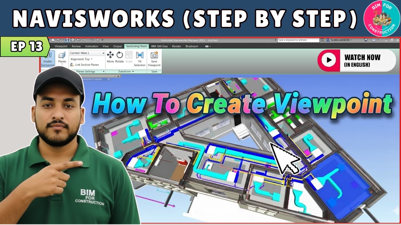 #13 Navisworks Tutorial: How to create Viewpoints in Navis & Share Report?