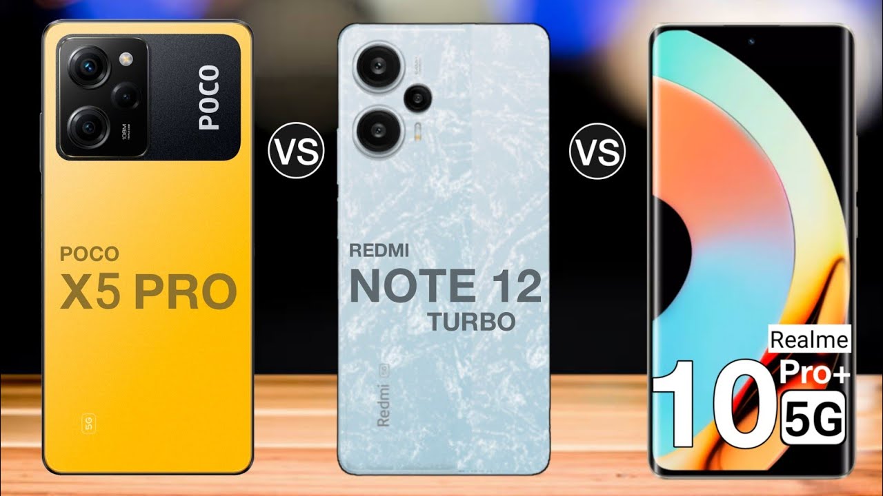 Poco X5 Pro Vs Redmi Note 12 Turbo Vs Realme 10 Pro plus - Full Comparison ⚡ topannu