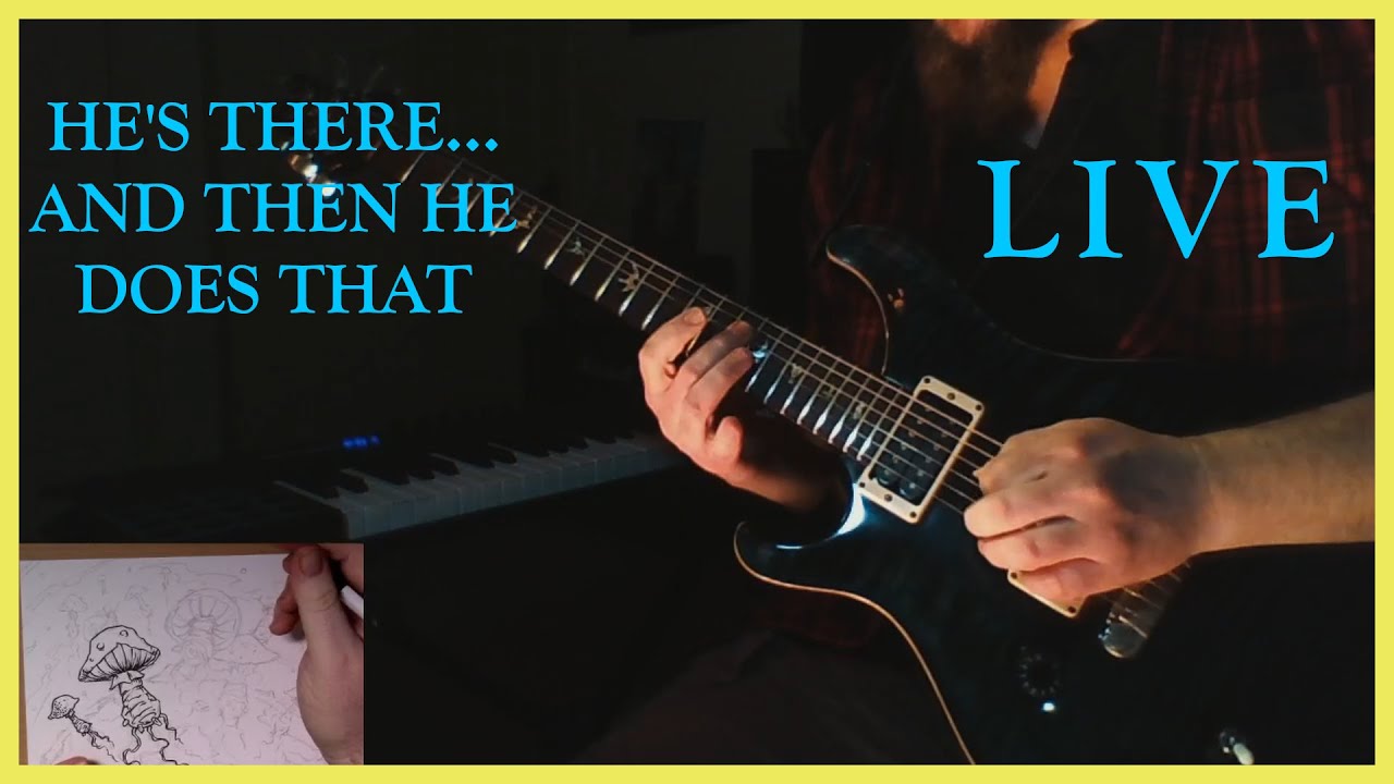 He's There...and Then He Does THAT - live