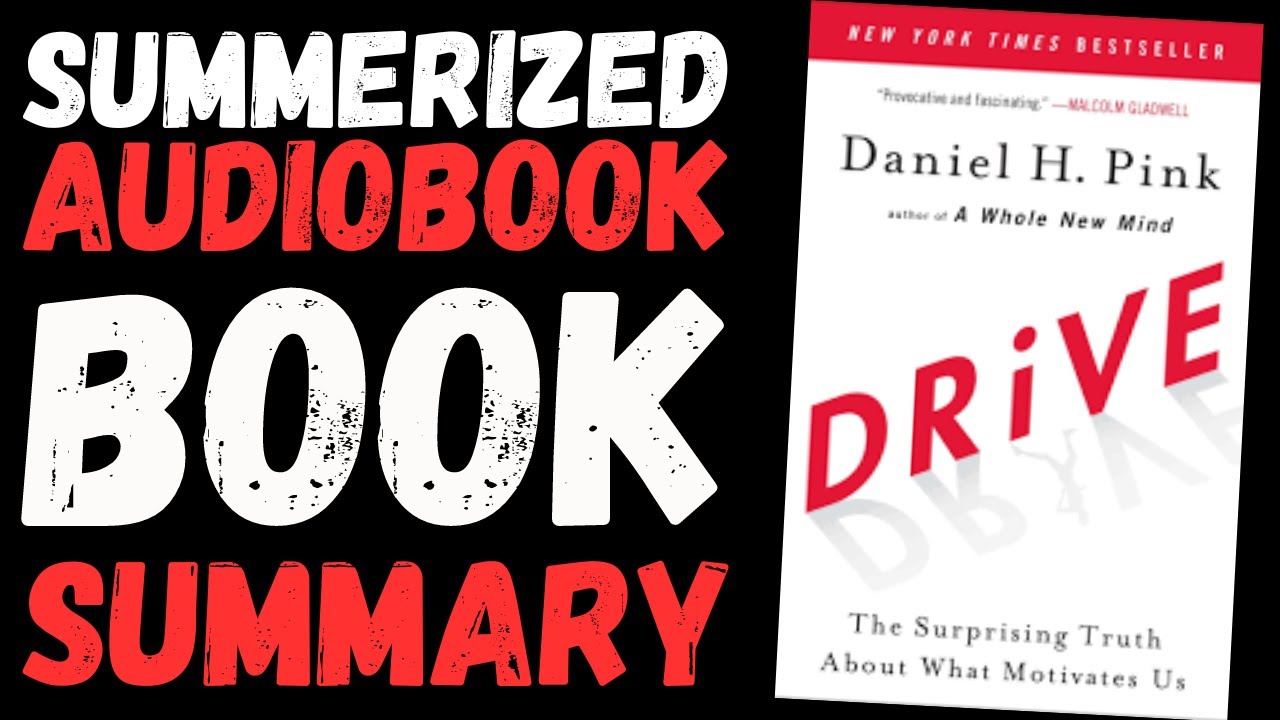 Drive Book Summary - Audiobook By Daniel H Pink