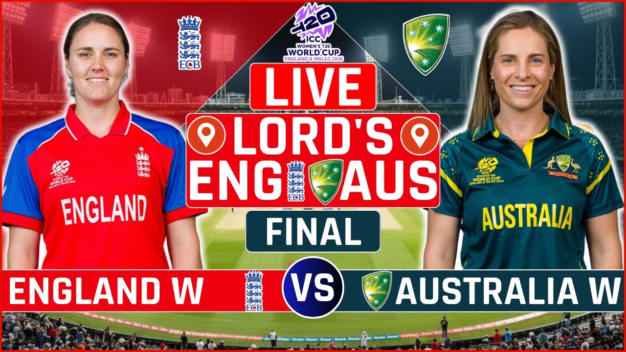 Womens T20 World Cup Final Live: England vs Australia Live | ENG W vs AUS W Live Audio Commentary
