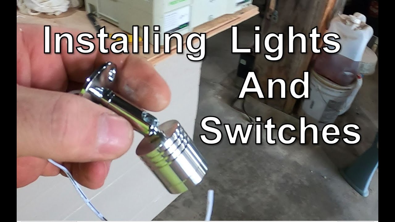 Teardrop Camper Build: Lights and Switch Installation - Part 16