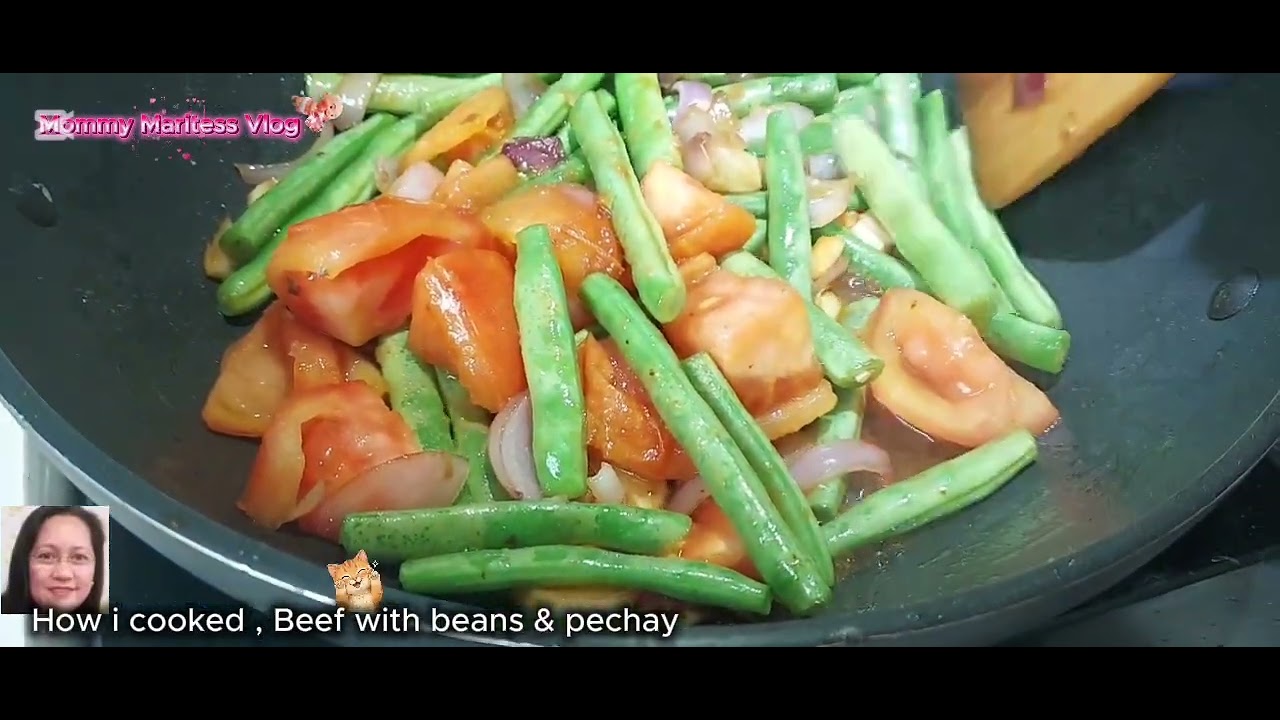 How i cooked, beef with beans & pechay. @mommymaritessvlog