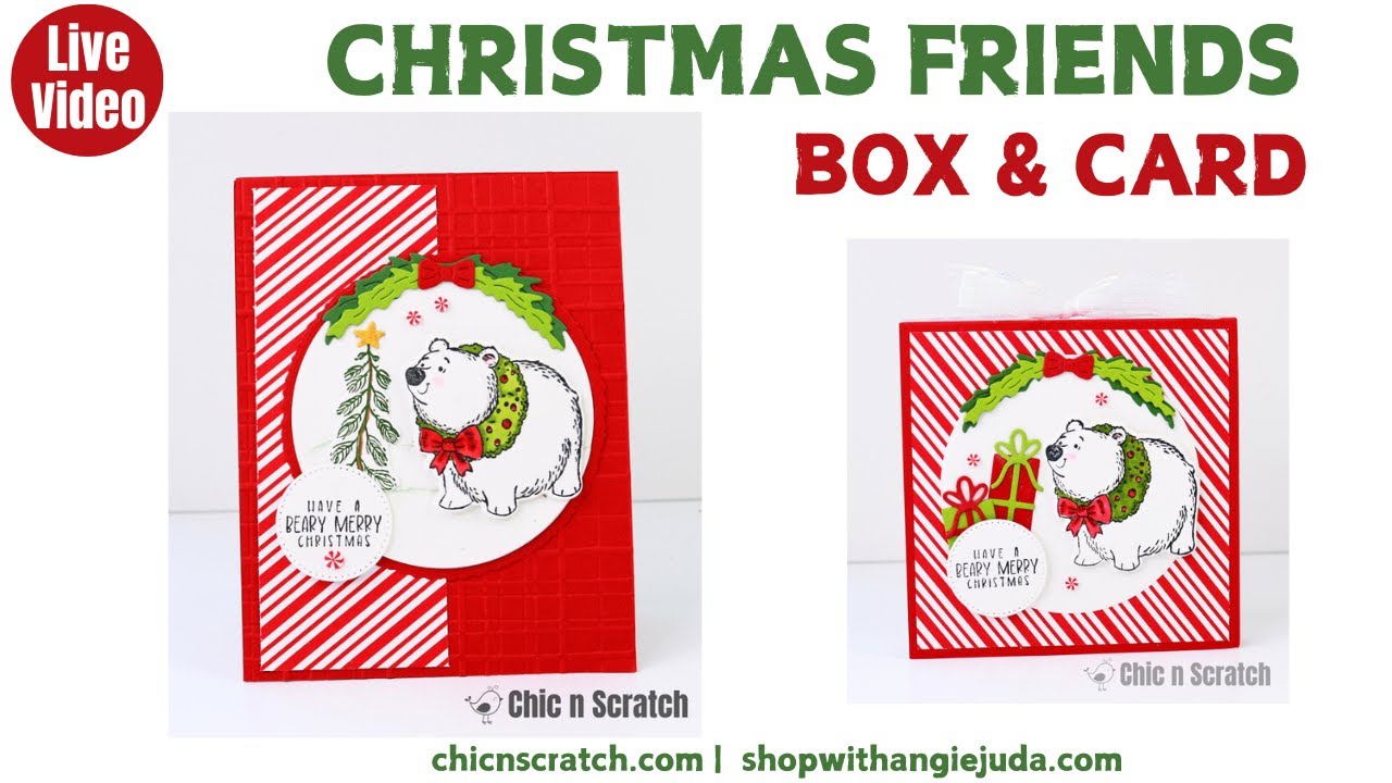 Christmas Friends Box and Card