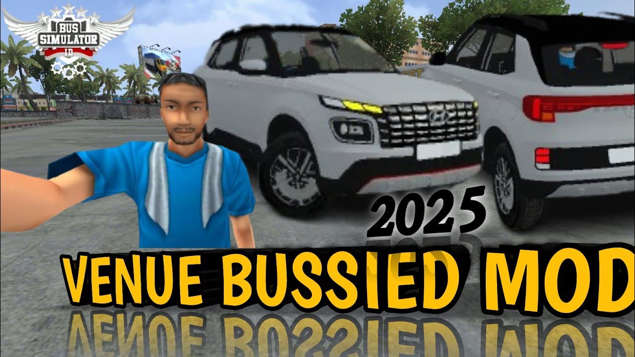 😨 Venue Bussied Mod | Bus simulator indonesia Venue Car Mod 2025 | BUS SIMULATOR INDONESIA |