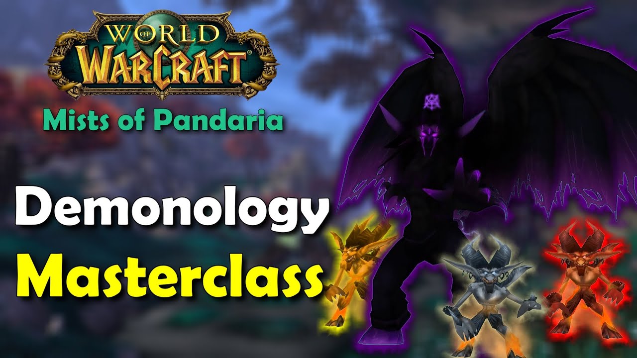 Demonology Warlock Guide MoP - Unleash the Demon Within