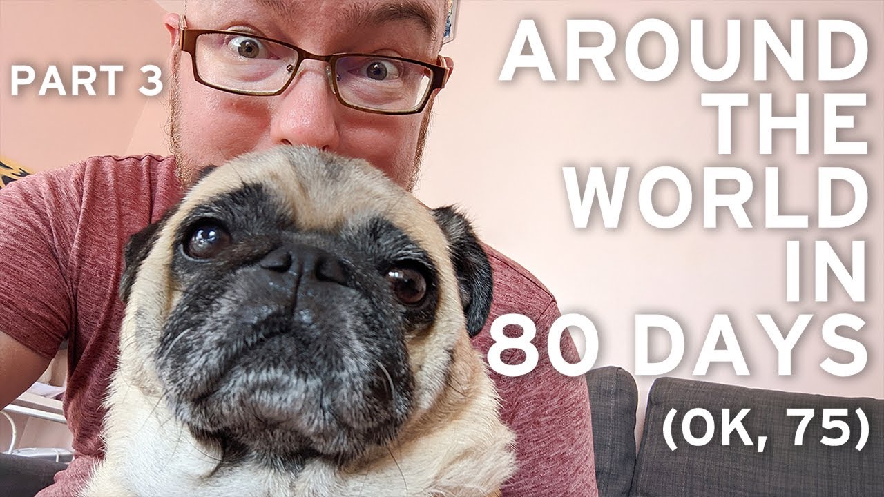 Around the World in 80 Days (OK, 75) Part 3/6: Europe