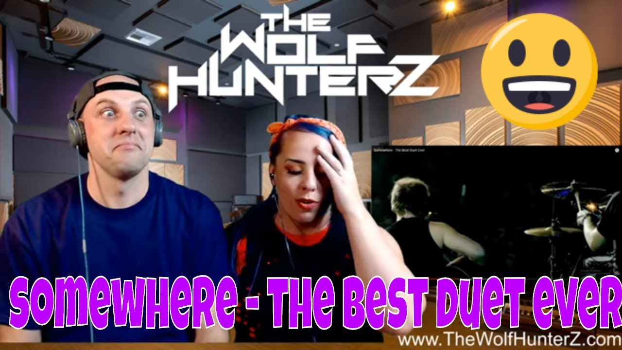 Somewhere - The Best Duet Ever | THE WOLF HUNTERZ Reactions