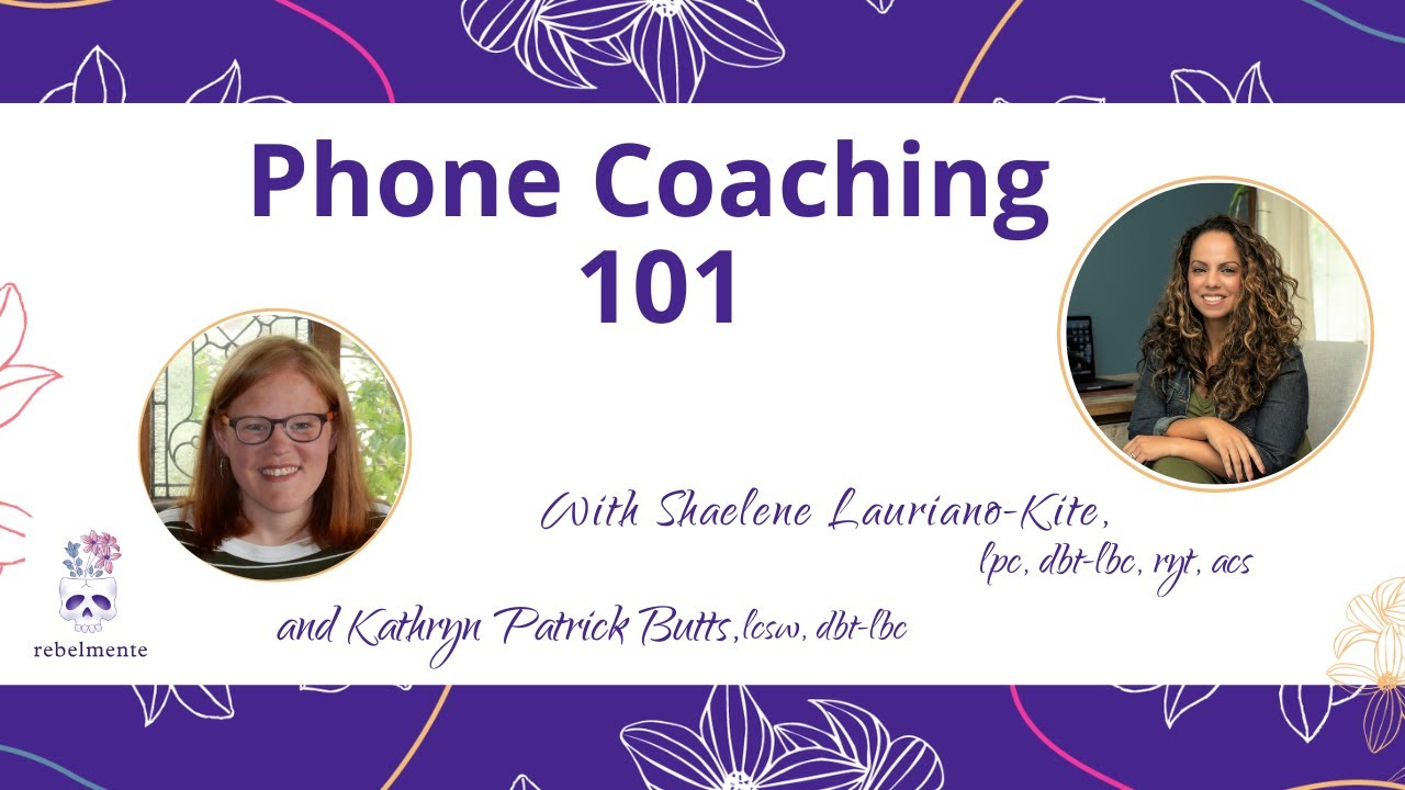 DBT Phone Coaching 101