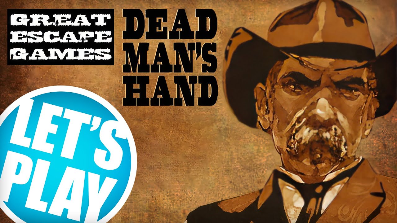 Let's Play: Dead Man's Hand | Great Escape Games