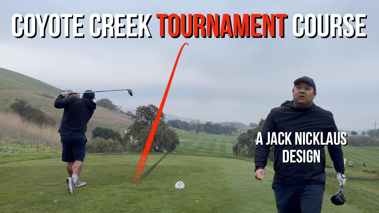 Playing a Tough Jack Nicklaus Course (Coyote Creek Tournament Course) - 18 Hole by Hole Course Vlog