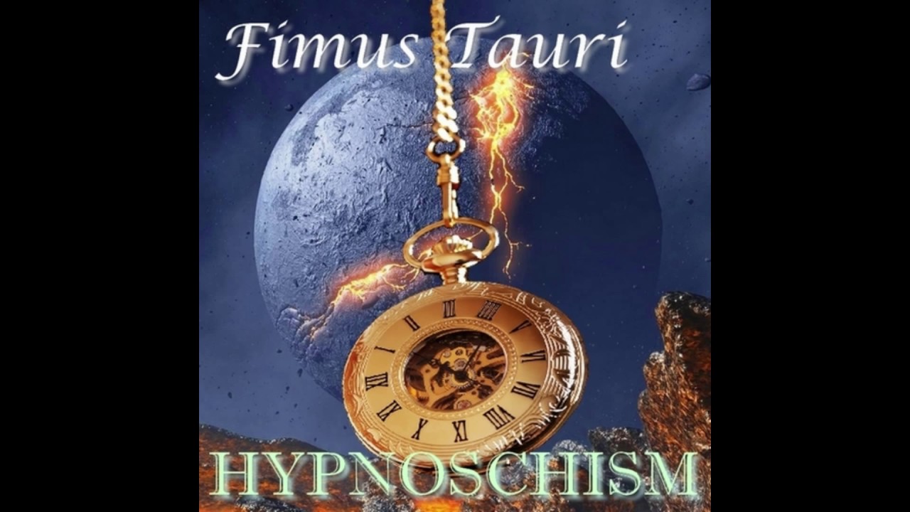 Fimus Tauri: Hypnoschism Part 1
