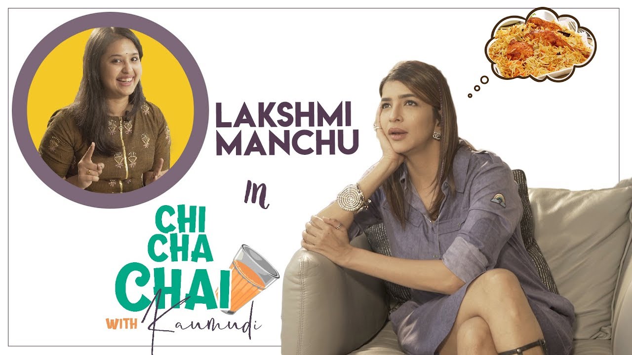 Manchu Lakshmi Interview || Chi Cha Chai with Kaumudi || SillyMonks Tollywood | Silly Monks