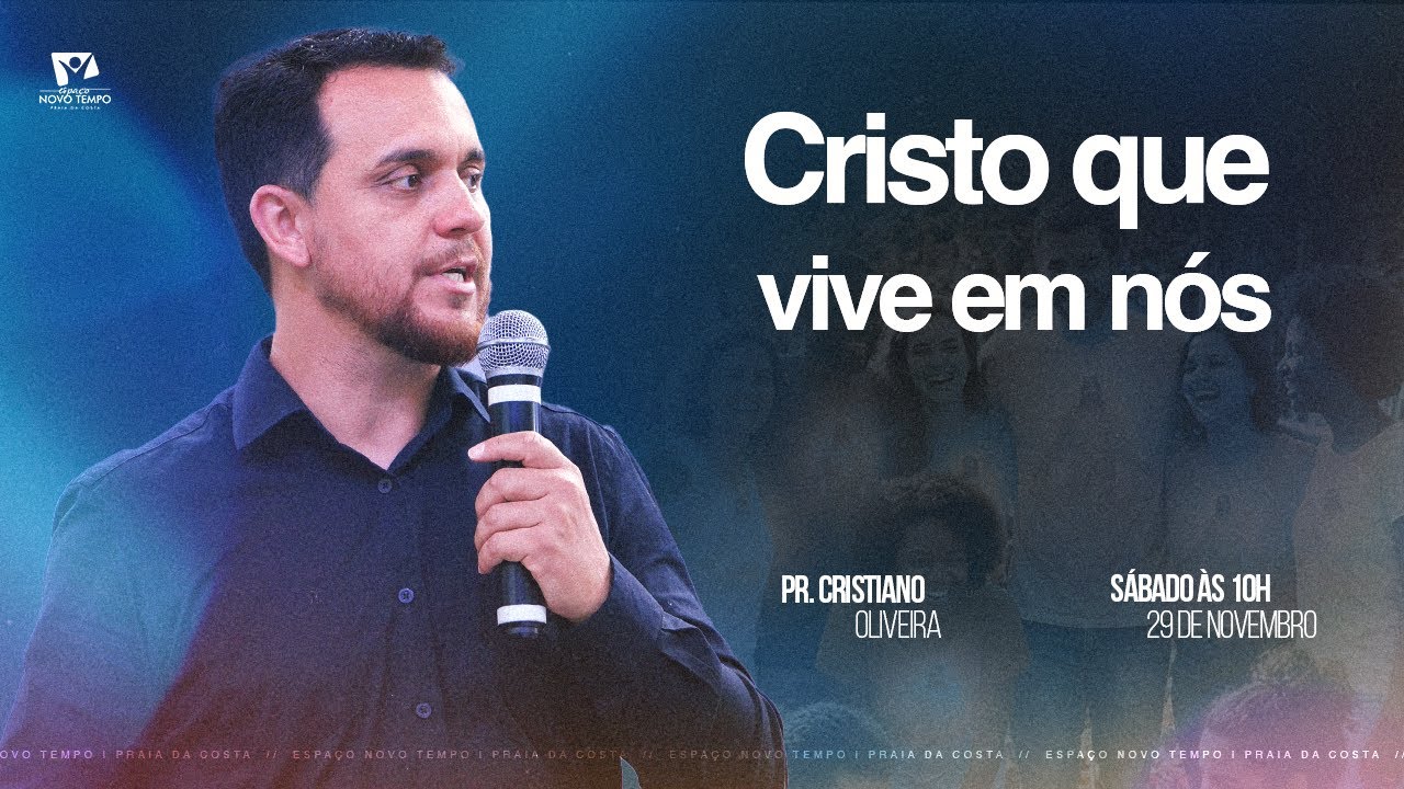O Cristo que vive em nós | Pr. Cristiano Oliveira | 29/11/2025