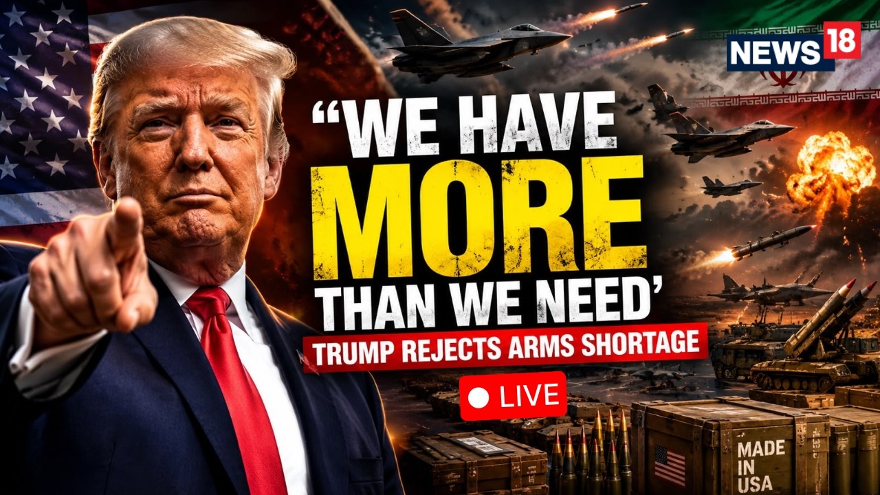 LIVE: Trump Rejects US Munitions Shortage Claims, Says &lsquo;We Have Far More Than We Need&rsquo; Amid Iran War