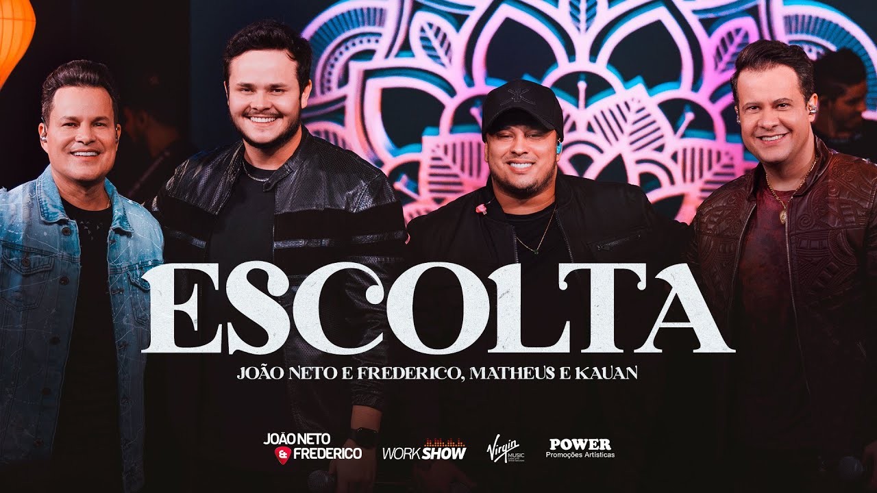 ESCOLTA - Jo&atilde;o Neto e Frederico, part. Matheus e Kauan (No Sentimento do &Aacute;lcool - vol 2)