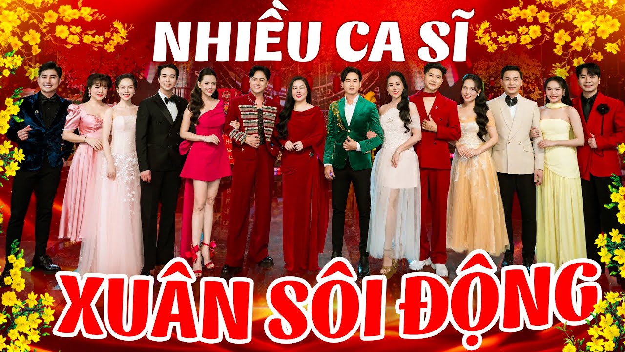 Đại Tiệc Nhạc Tết 2026 Mới Nhất - MÙA XUÂN ĐÓ CÓ EM - Nhạc Xuân 2026 Nhiều Ca Sĩ Được Yêu Thích Nhất