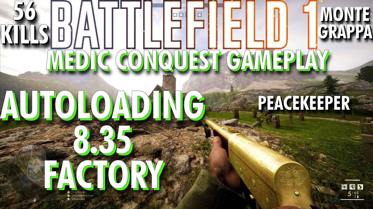 My Worst Melee Kill Ever... Autoloading 8.35 Factory Gameplay - Battlefield 1 Conquest No Commentary