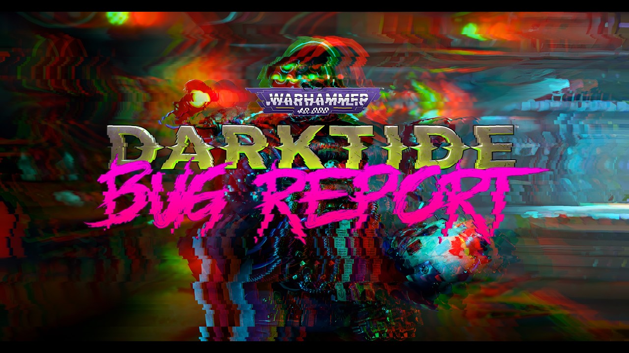 FATSHARK, FIX THESE PLEASE! - Darktide Bug Report