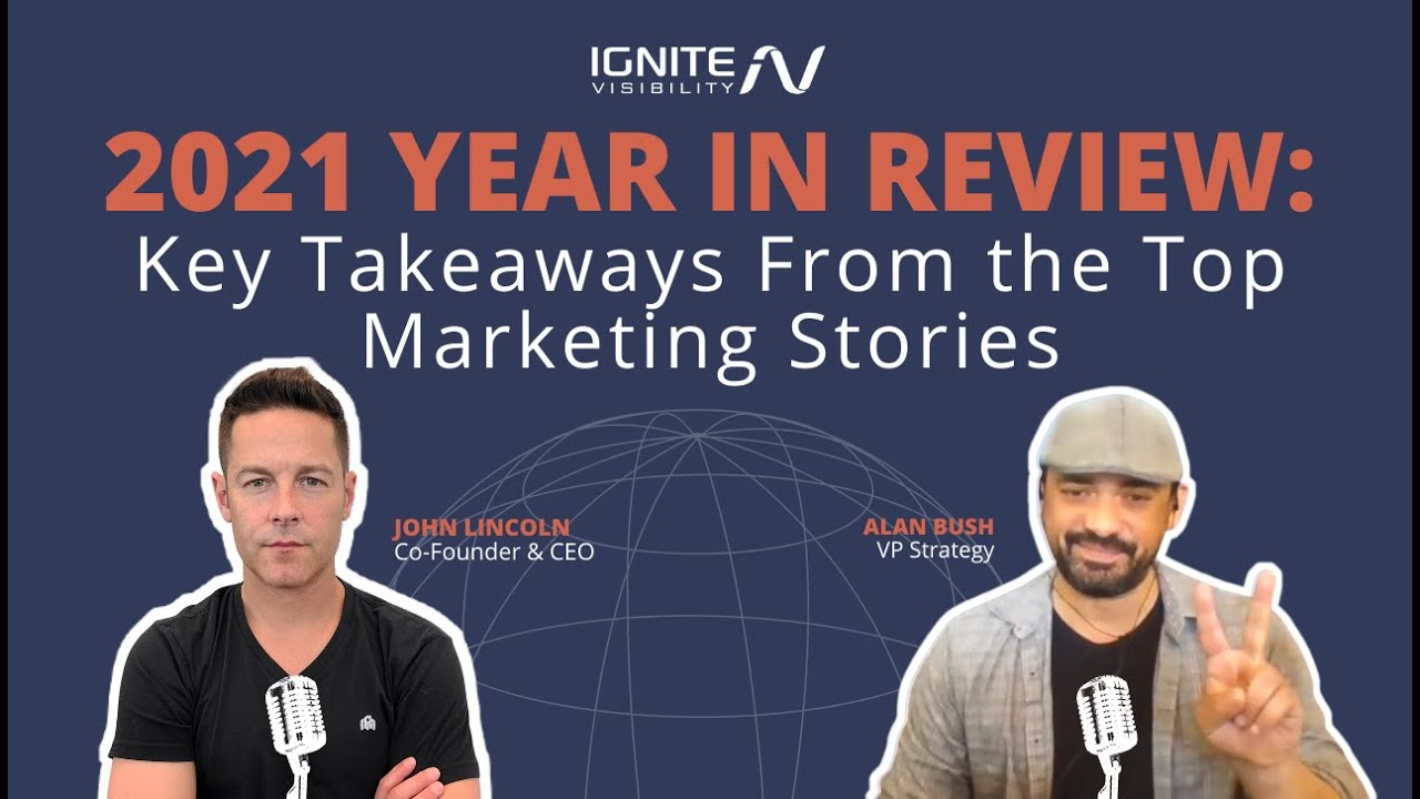What 2021 Digital Marketing Means For 2022
