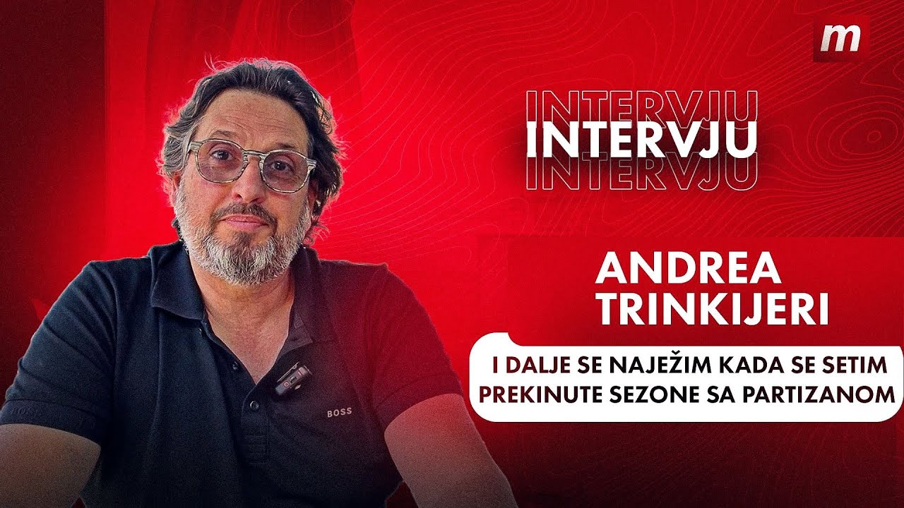 ANDREA TRINKIJERI: I dalje se naježim kada se setim prekinute sezone sa Partizanom