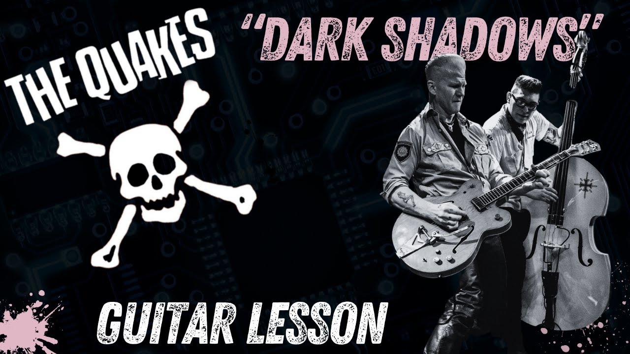 The Quakes  'Dark Shadows' | Full Guitar Tutorial 