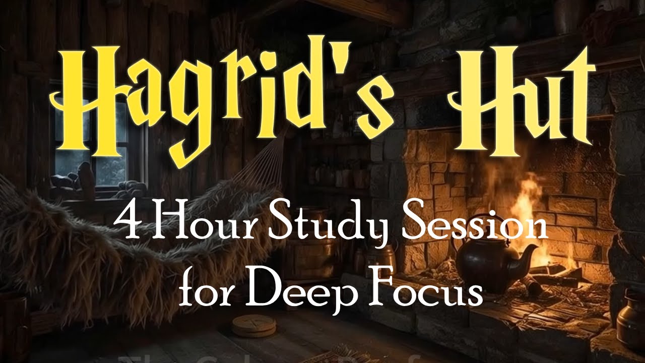 4-Hour Study at Hagrid's Hut ✨ | Cozy Fireplace, Rain & Gentle Magic | Focus & Reading Ambience