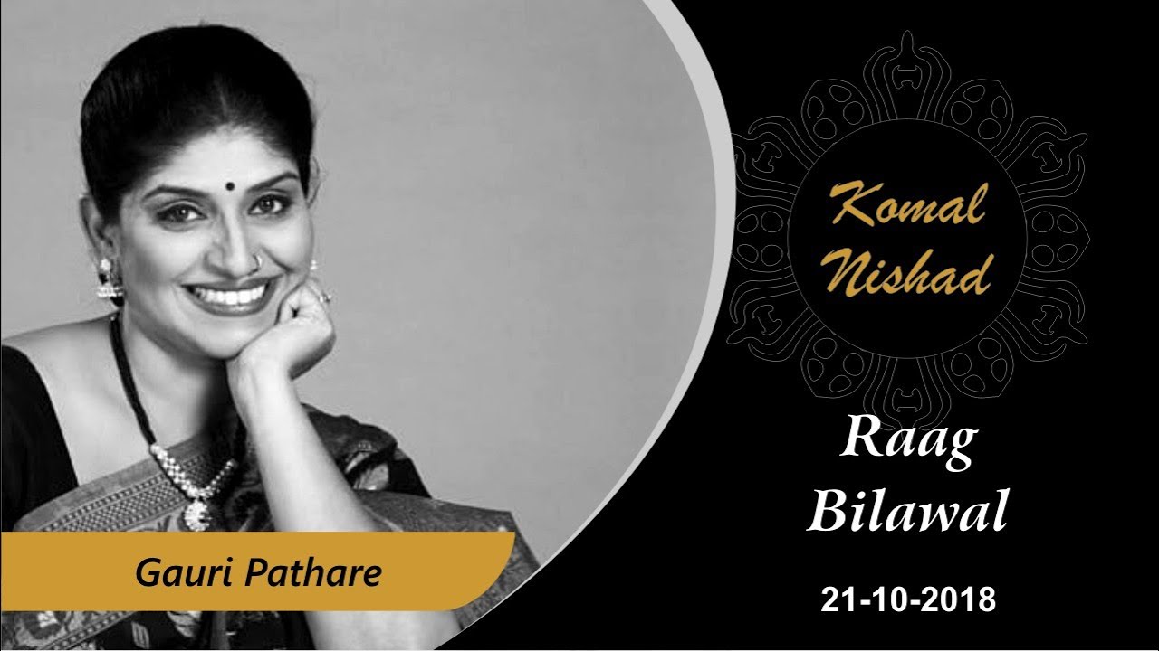 Raag Alhaiya Bilawal | Smt Gauri Pathare | Hindustani Classical Vocal | Part 2/3