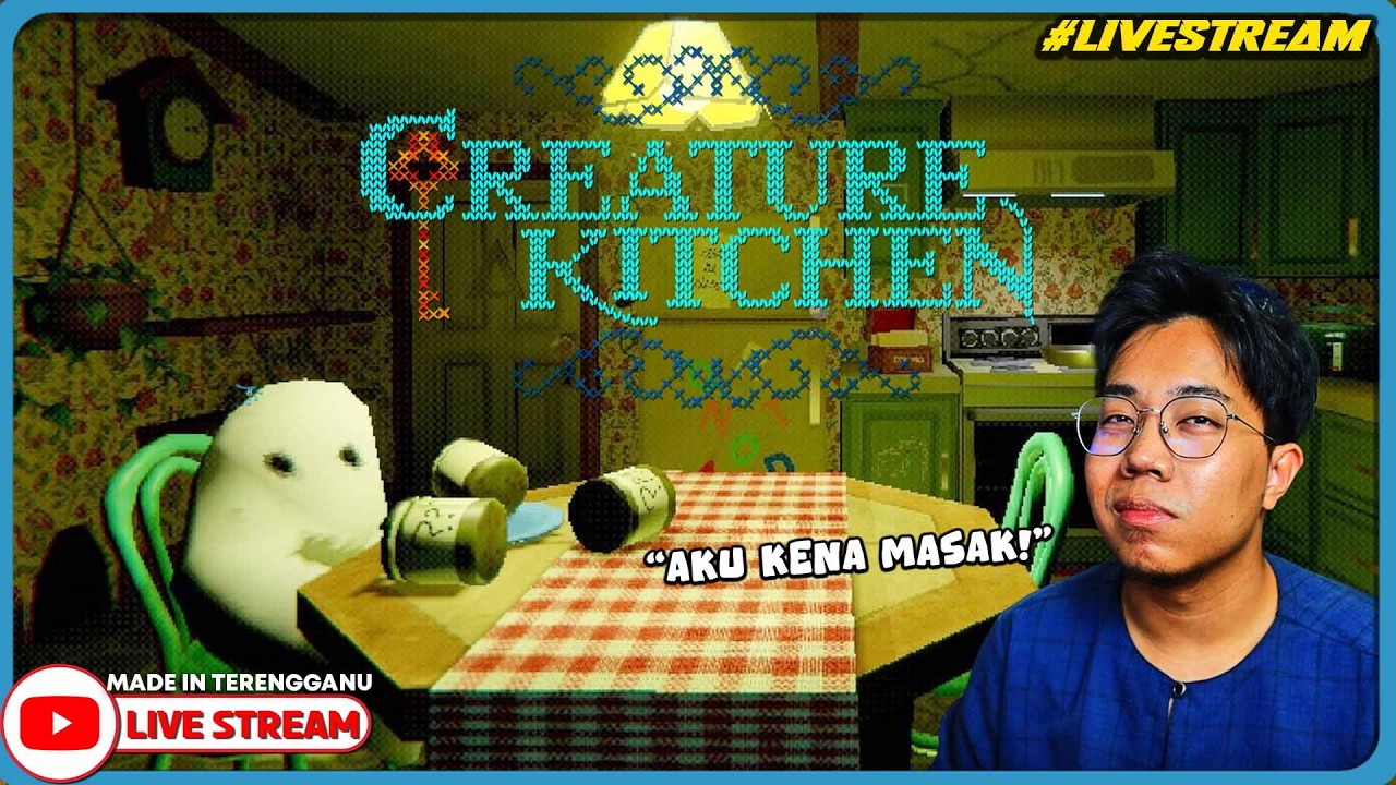 *MAKHLUK PELIK?!* JOM TEMAN SAYA MASAK MALAM NI! ||🔴 Creature Kitchen (Malaysia) #Livestream
