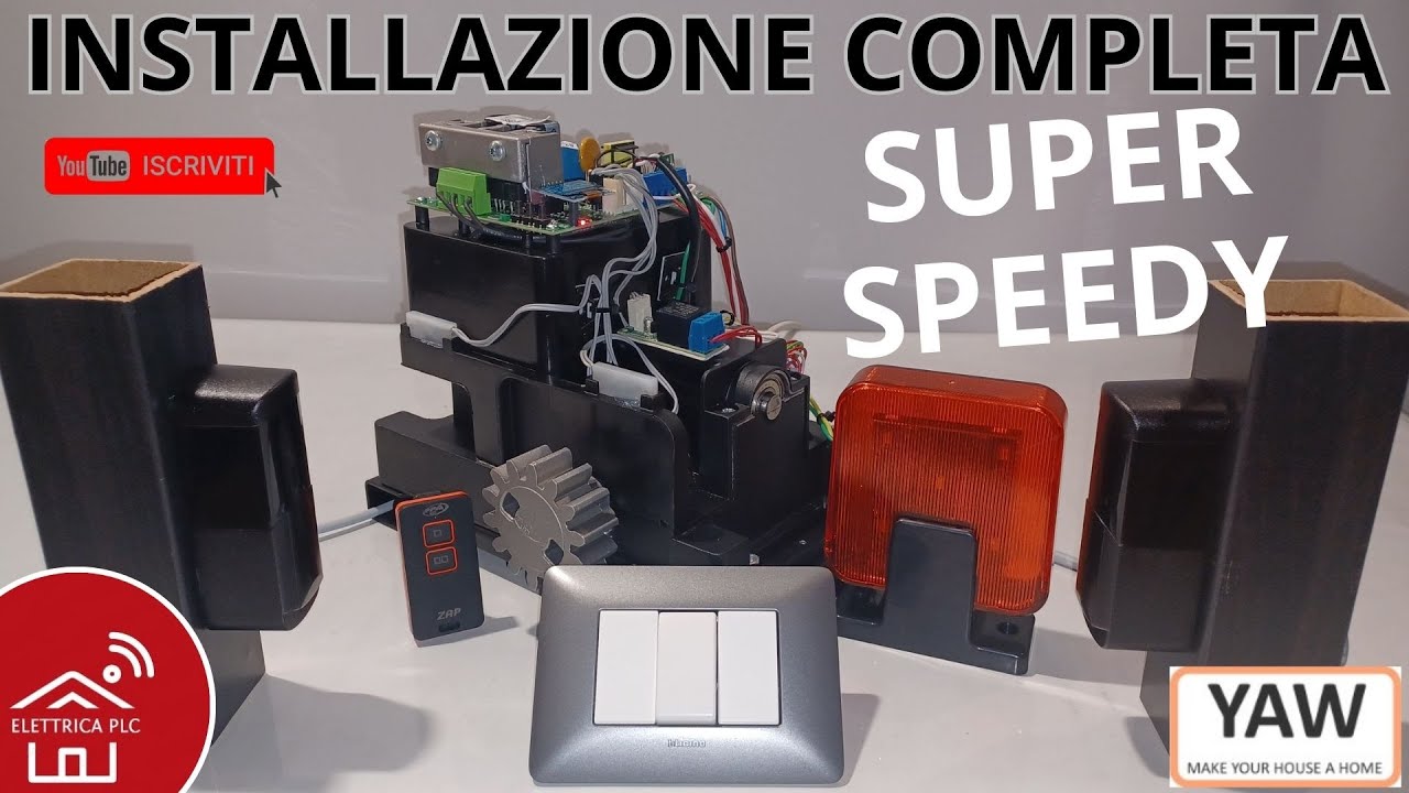 *11.ACE* INSTALLAZIONE COMPLETA KIT SUPER SPEEDY AZIENDA YAW CANCELLO SCORREVOLE
