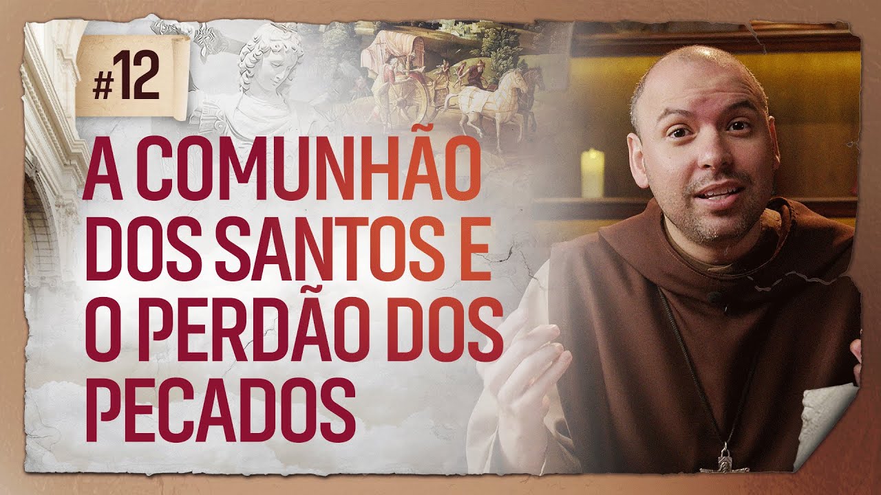A comunhão dos santos e o perdão dos pecados | Pregação | 40 Dias com São Miguel Arcanjo 2025 | #12