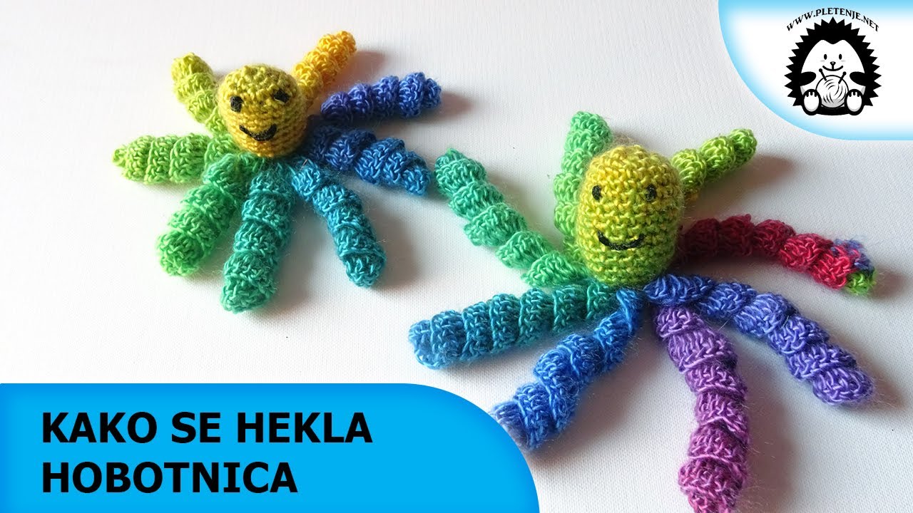 Kako se hekla hobotnica - Pletenje.Net - Pletenje, Heklanje, vuna
