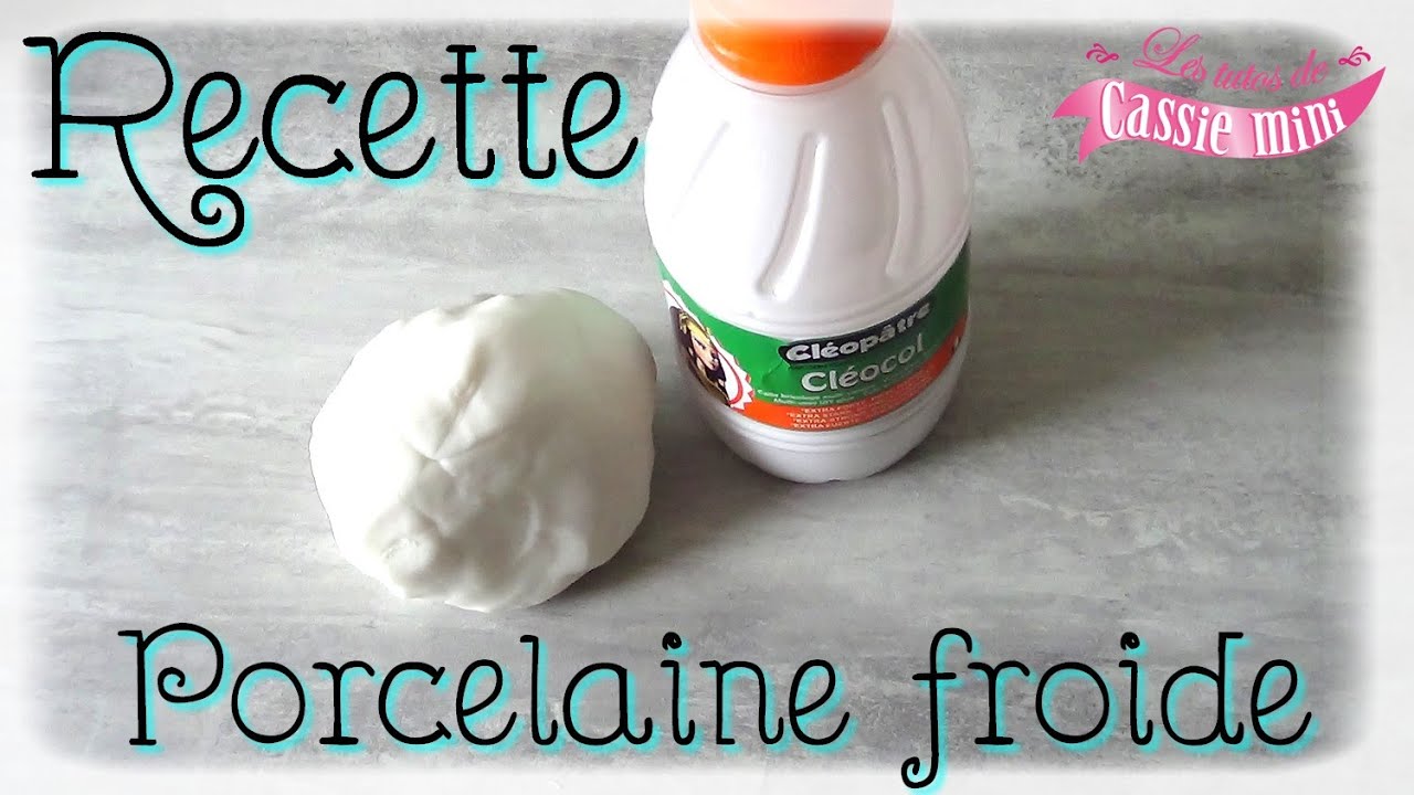 { Recette } Porcelaine froide / porcelaine à modeler / porcelana fria