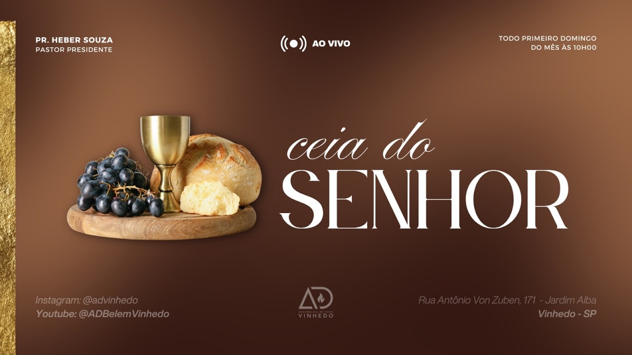 Culto de Ceia do Senhor| AD Vinhedo - Domingo -  01/03/2026 - 10:00h