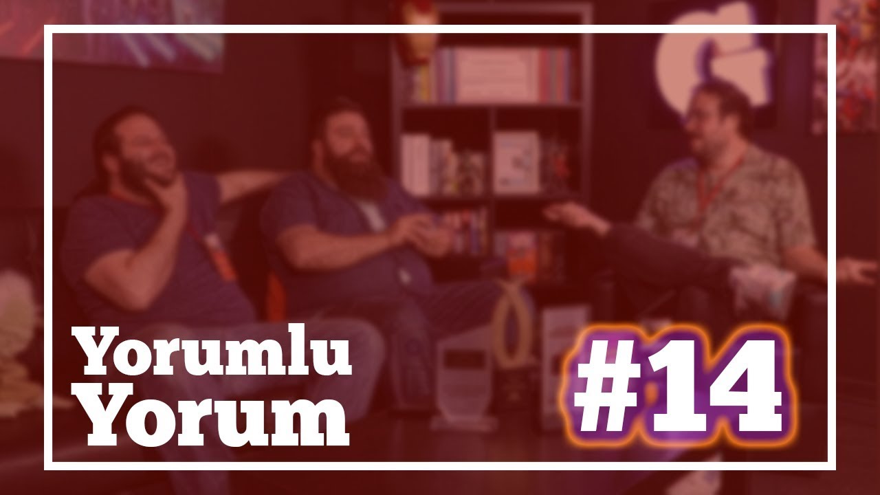 YORUMLUYORUM #14 // OHH ÇOK BOZDUK!