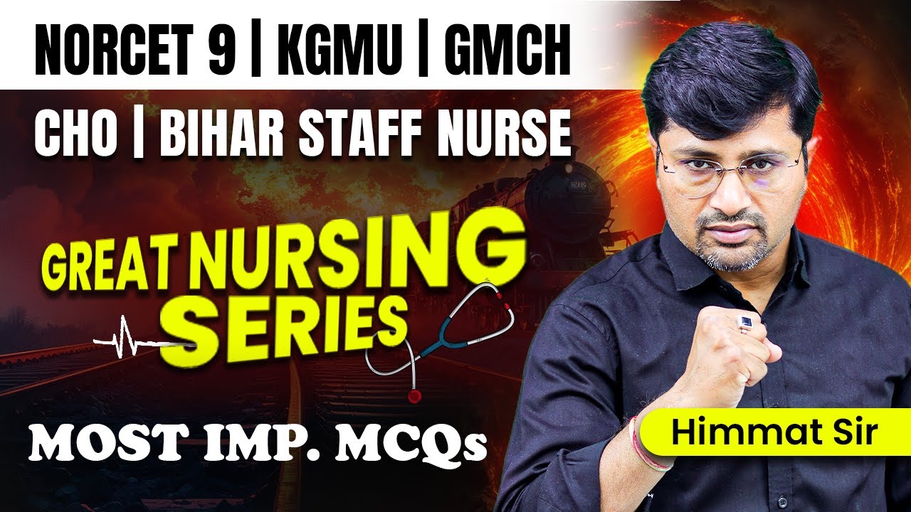 NORCET 9 | KGMU | GMCH | BTSC Staff Nurse & CHO Exam Preparation | NPrep | Himmat Sir