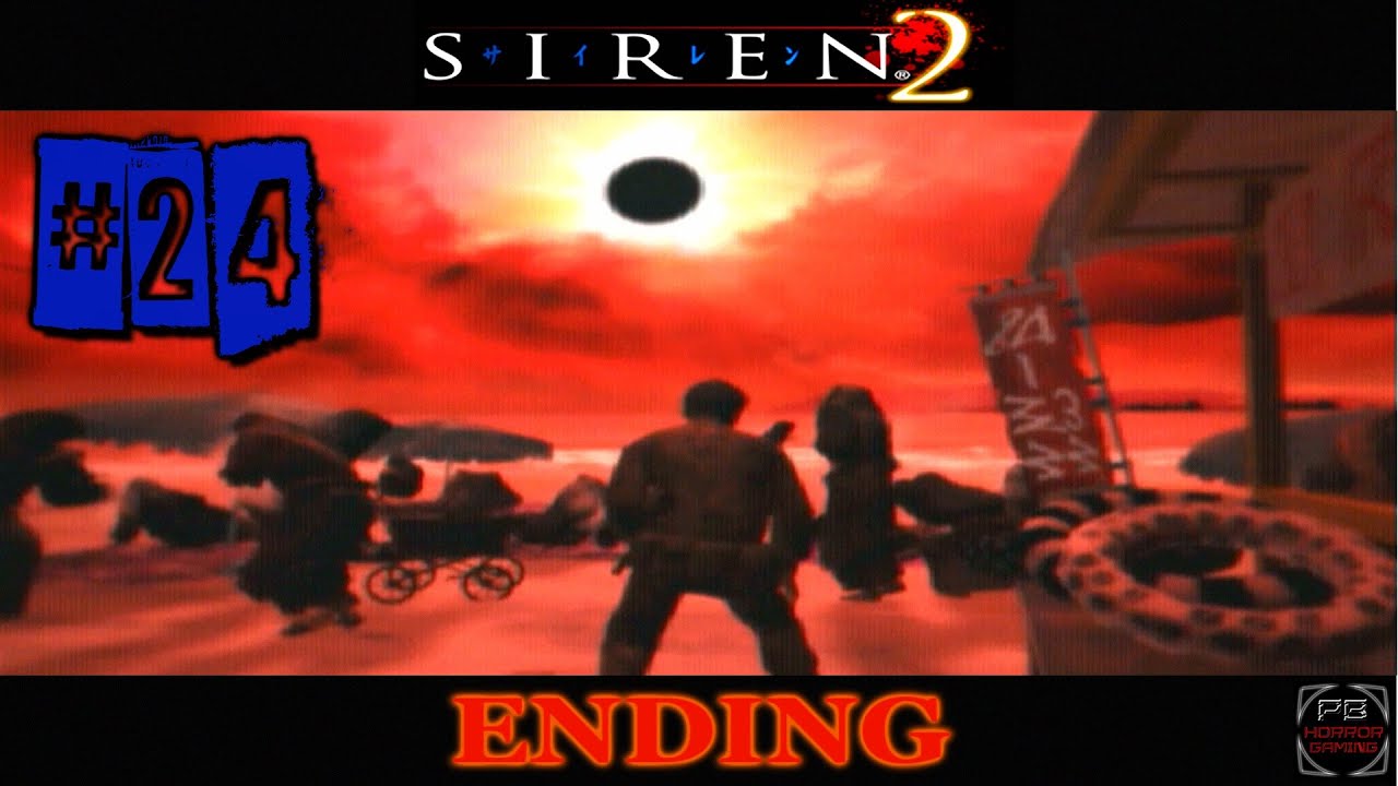 Forbidden Siren 2 | Gameplay Walkthrough : Part 24 (ENDING's #1, #2) No Commentary