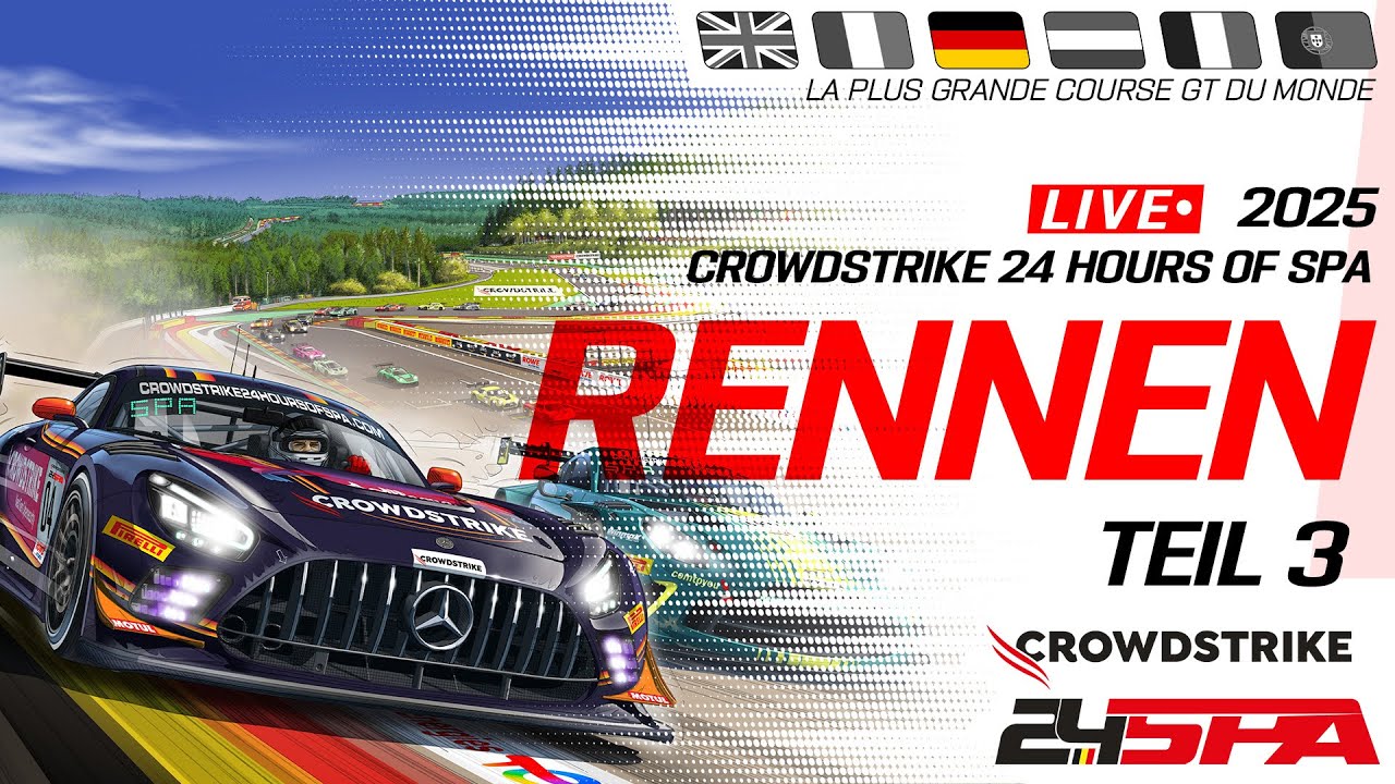 LIVE | Rennen (Part 3) | CrowdStrike 24 Stunden von Spa | GTWC Europe powered by AWS 2025 (Deutsche)