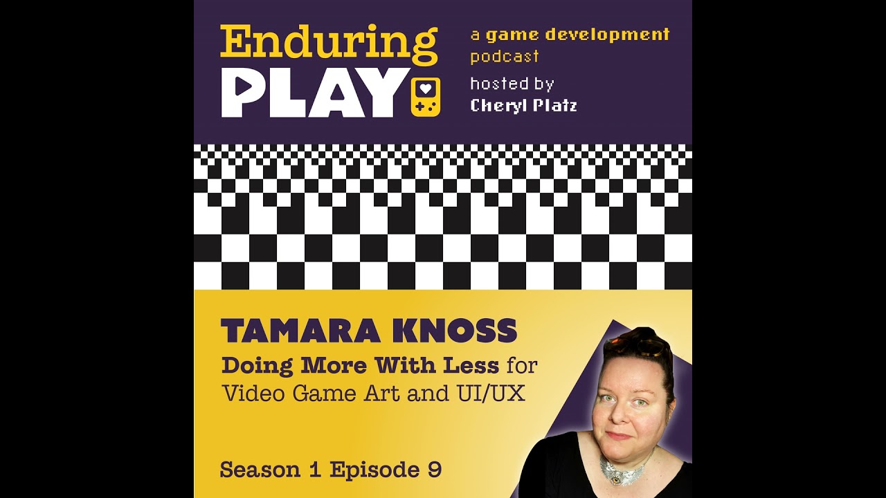S1 E9: Doing More with Less for Video Game Art and UI with Tamara Knoss
