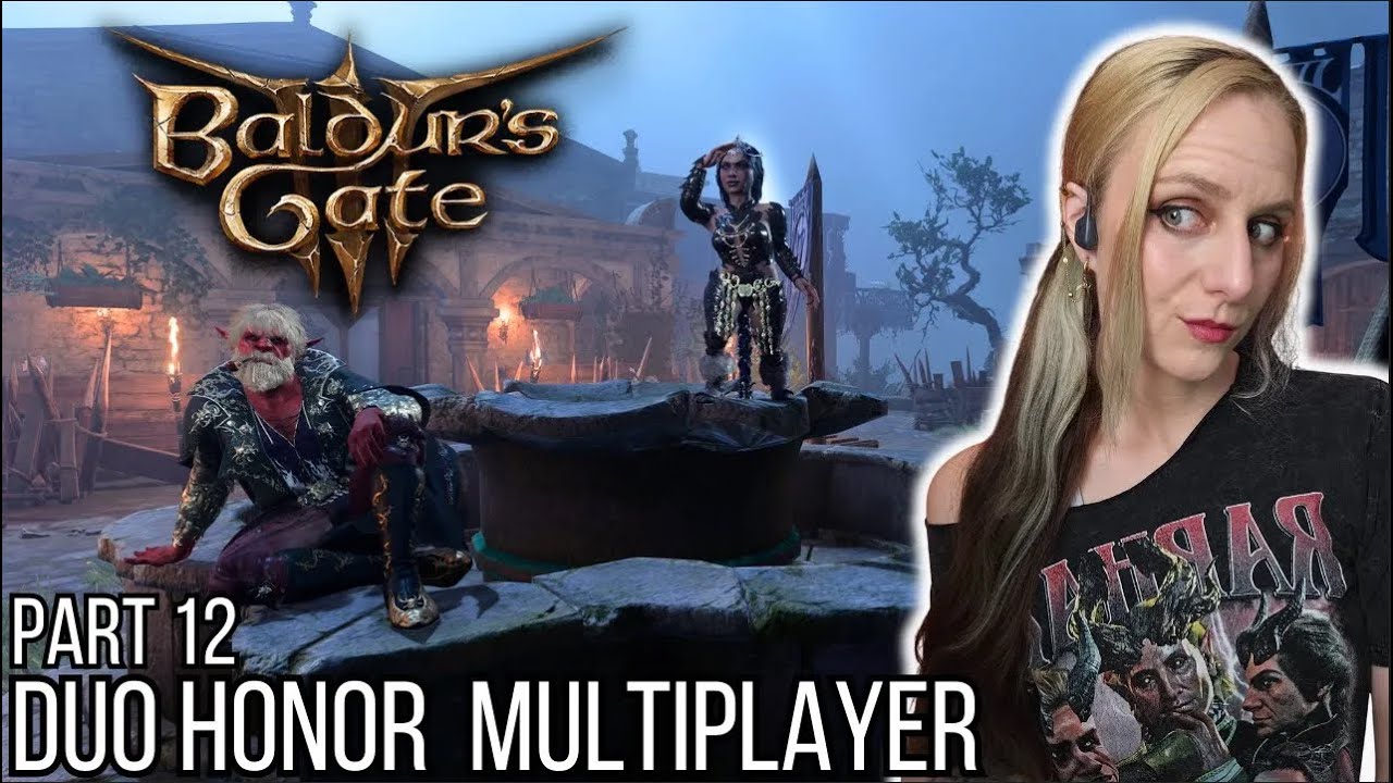 Duo Honor BG3 Multiplayer - Part 12 - Last Light Housekeeping | Baldur's Gate 3 | June 21st 2025