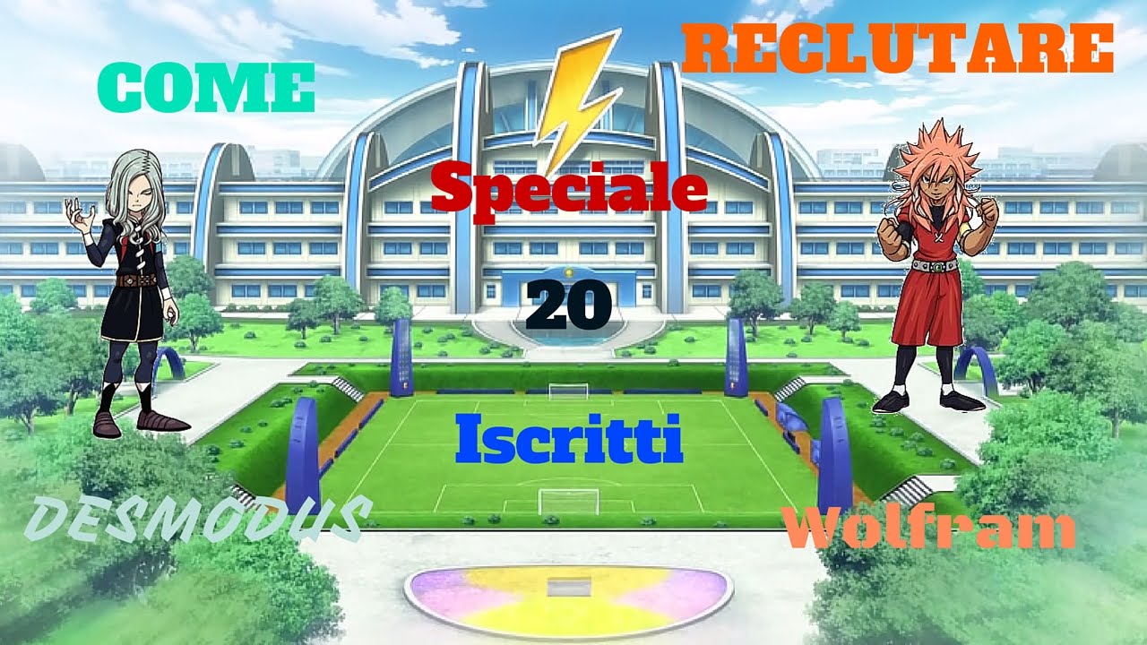 Speciale 20 Iscritti Come reclutare Desmodus e Wolfram su Tuono/Fiamma
