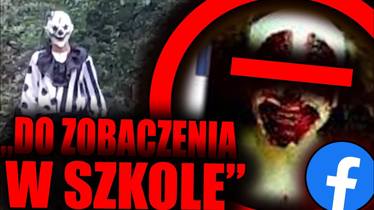 NIEPOKOJĄCY KLAUN Z FACEBOOKA, KT&Oacute;RY STRASZYŁ DZIECI