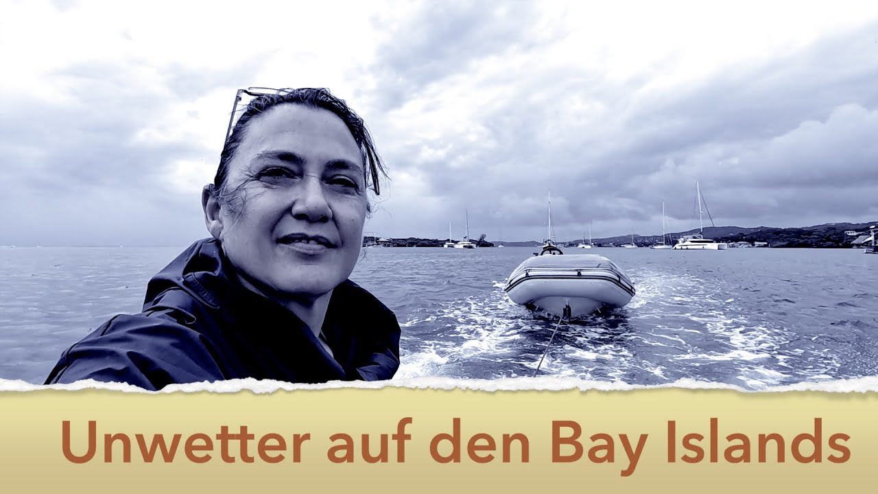 Unwetter auf den Bay Islands
