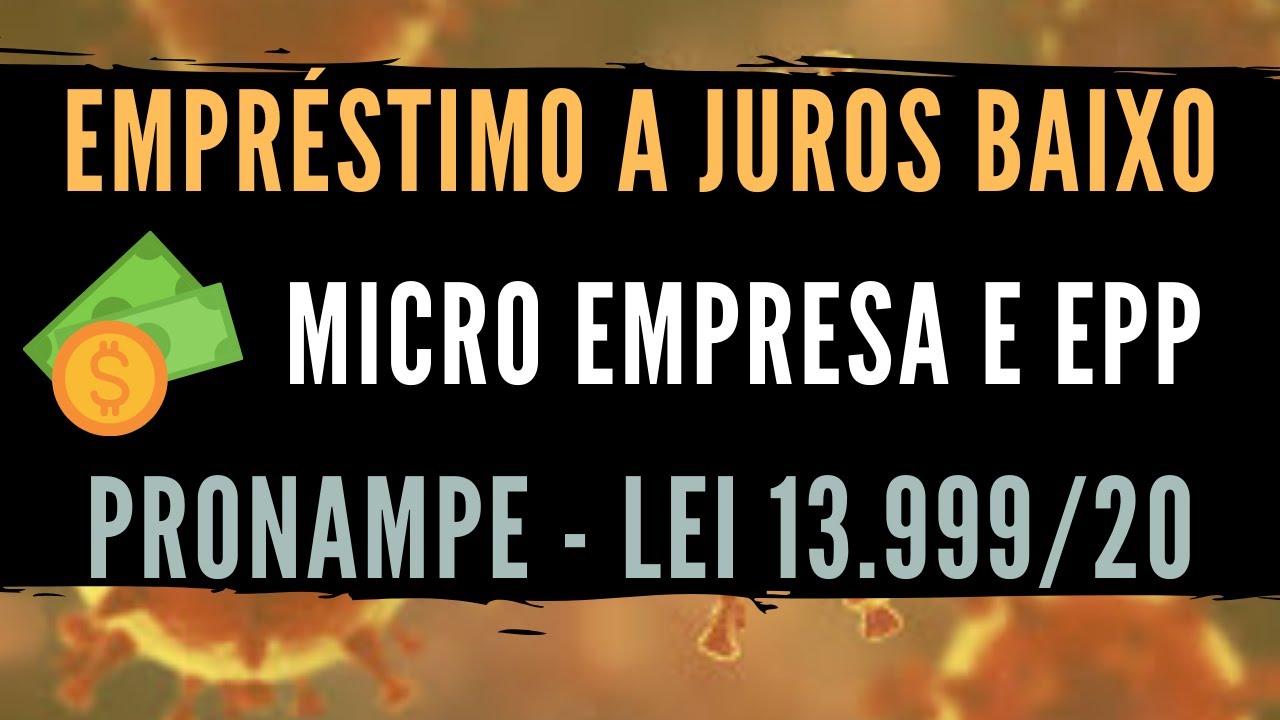 EMPR&Eacute;STIMO BARATO LIBERADO PARA MICRO EMPRESA E EPP - PRONAMPE - LEI 13999/20 | LEONARDO HOFFMAM
