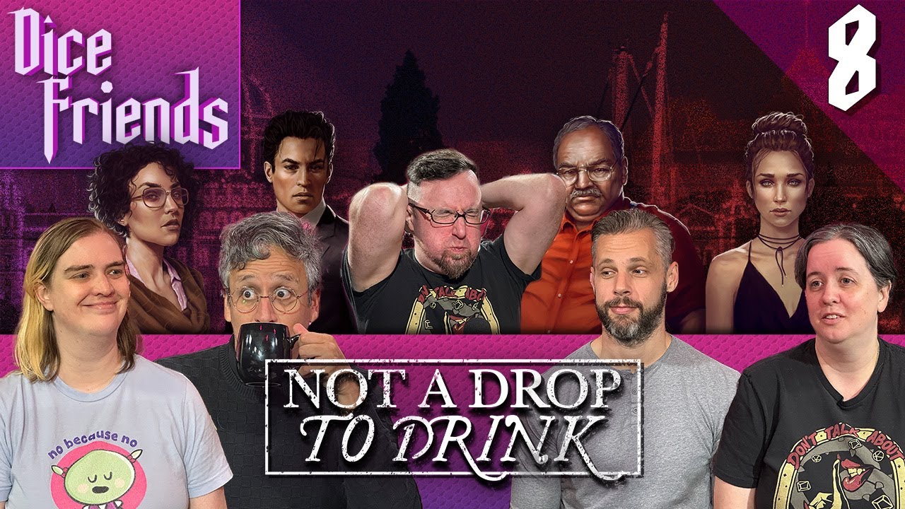 Not a Drop to Drink Series 3 Ep8 - Vancouver Island By Night || Dice Friends
