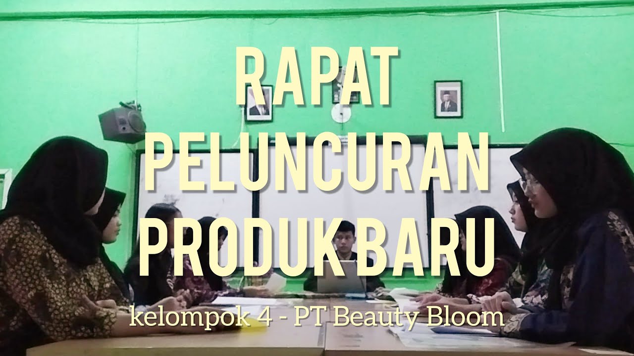 RAPAT PELUNCURAN PRODUK BARU - KELOMPOK 4