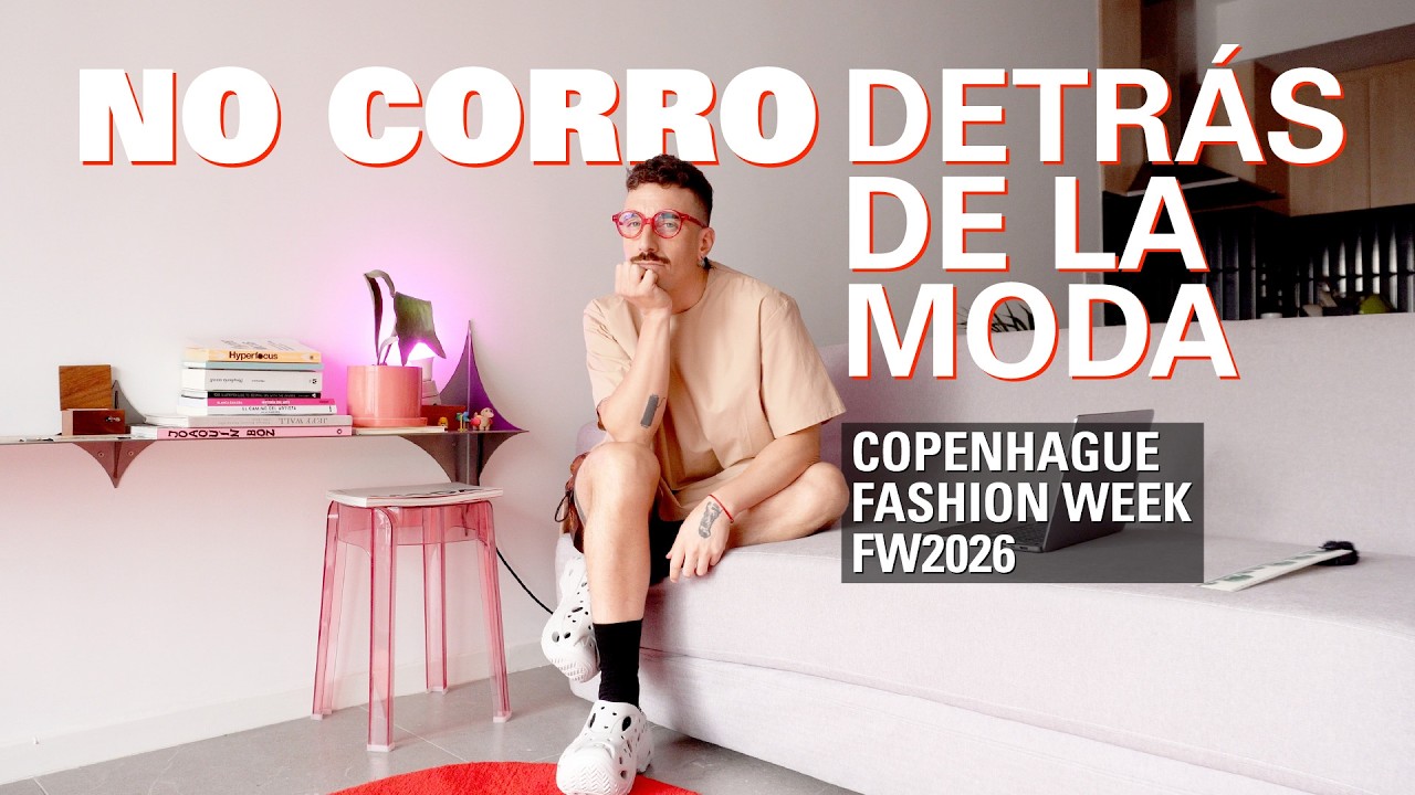 Yo no corro detrás de la moda. Copenhagen FW26 tampoco.