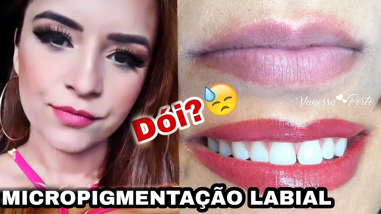MICROPIGMENTAÇÃO LABIAL - minha EXPERIÊNCIA - Dói? | Assista a PARTE 2