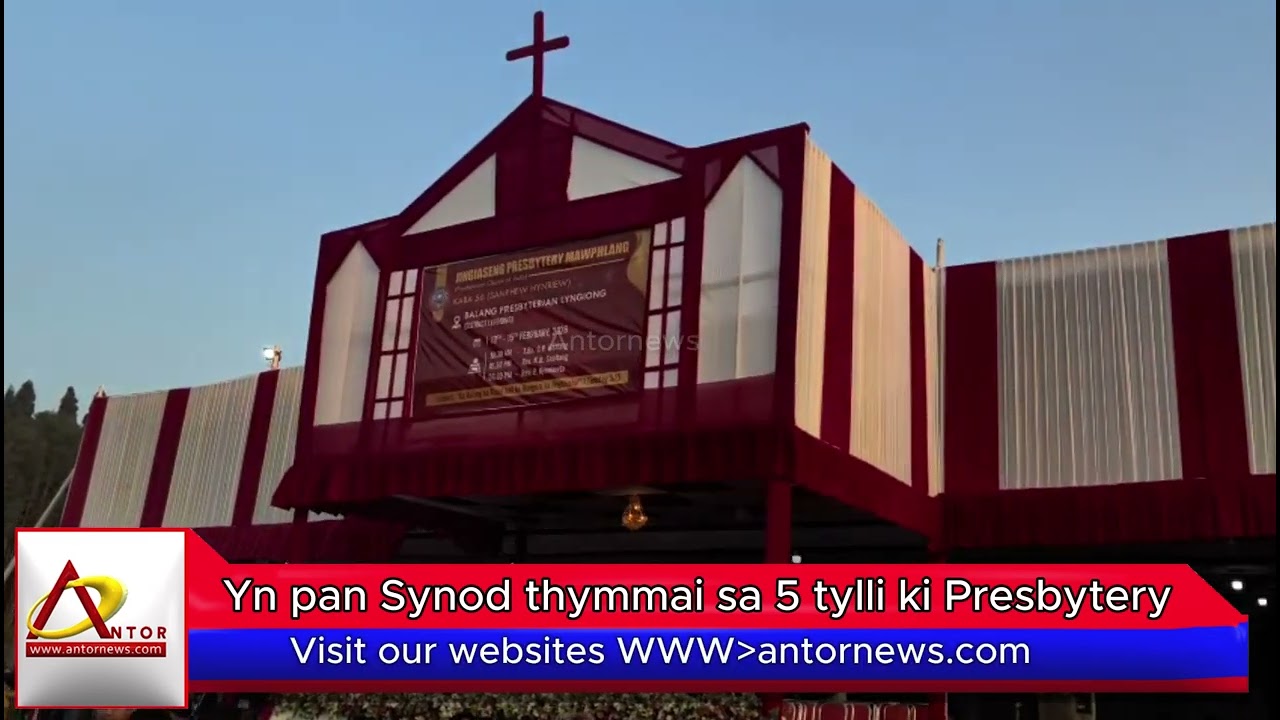 Yn pan Synod thymmai sa 5 tylli ki Presbytery