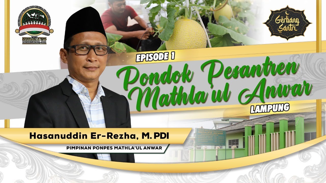 Gerbang Santri - Kolaborasi Membangun Kemandirian Ekonomi Pesantren | Ponpes Mathla'ul Anwar Lampung